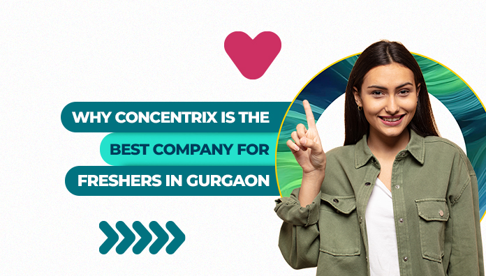 Why Concentrix Is the Best Company for Freshers in Gurgaon